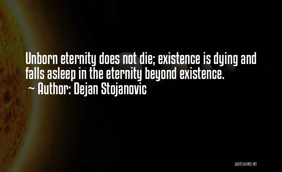 Literature And Poetry Quotes By Dejan Stojanovic