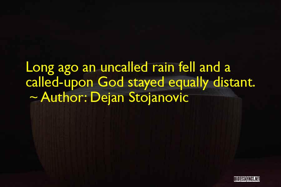 Literature And Poetry Quotes By Dejan Stojanovic