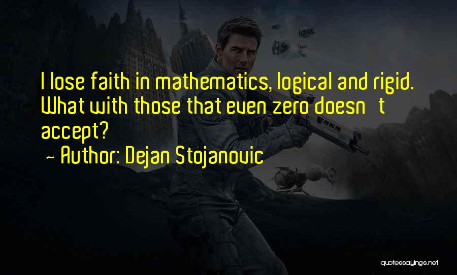 Literature And Poetry Quotes By Dejan Stojanovic