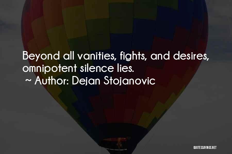 Literature And Poetry Quotes By Dejan Stojanovic