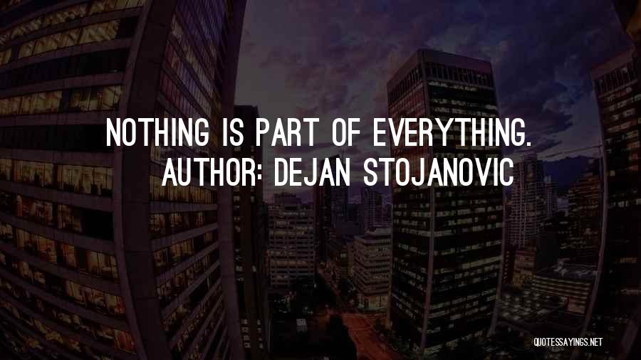 Literature And Poetry Quotes By Dejan Stojanovic