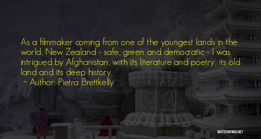 Literature And Poetry Quotes By Pietra Brettkelly