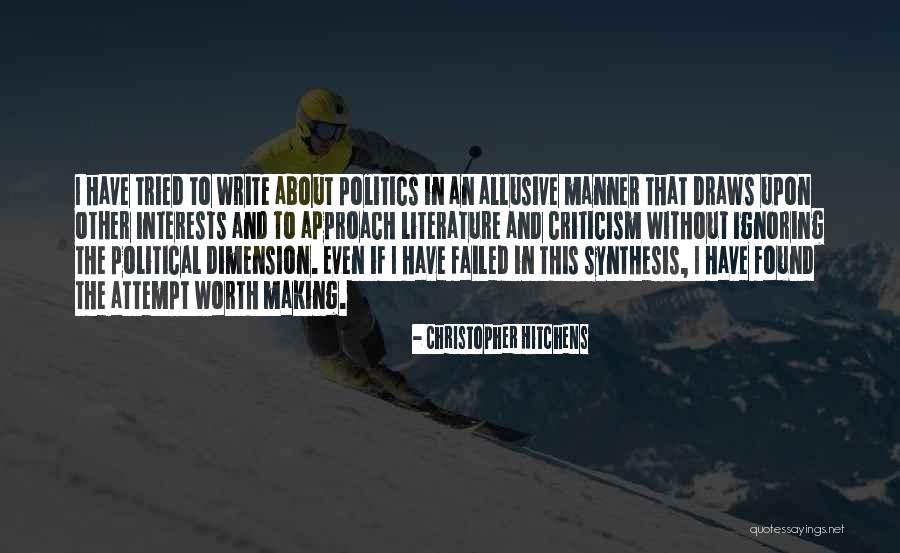 Literature And Politics Quotes By Christopher Hitchens