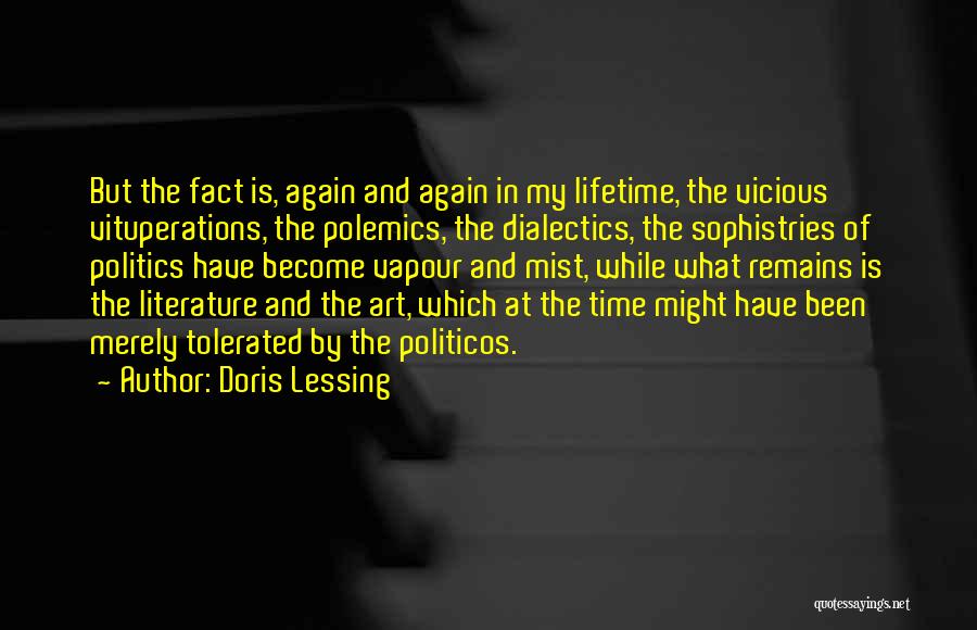 Literature And Politics Quotes By Doris Lessing