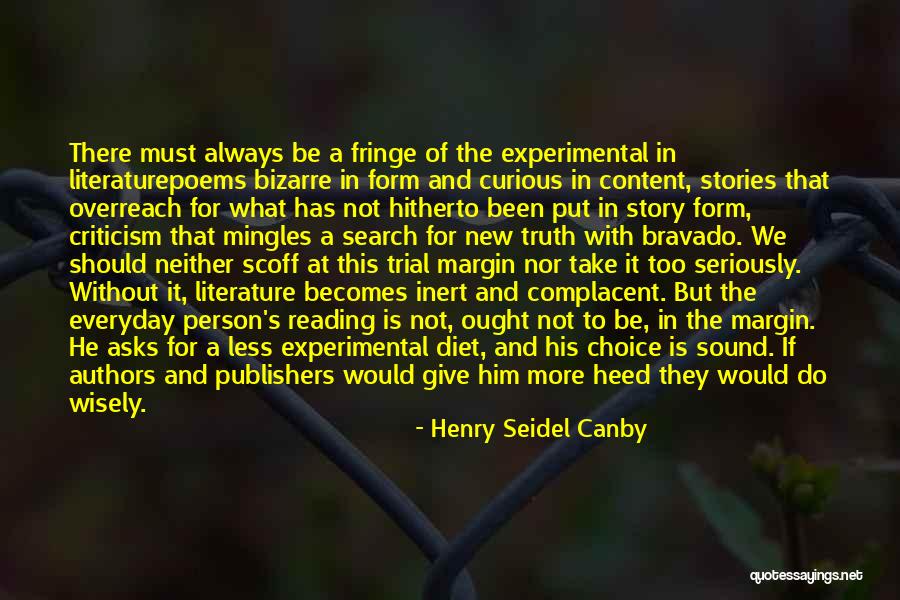 Literature And Politics Quotes By Henry Seidel Canby