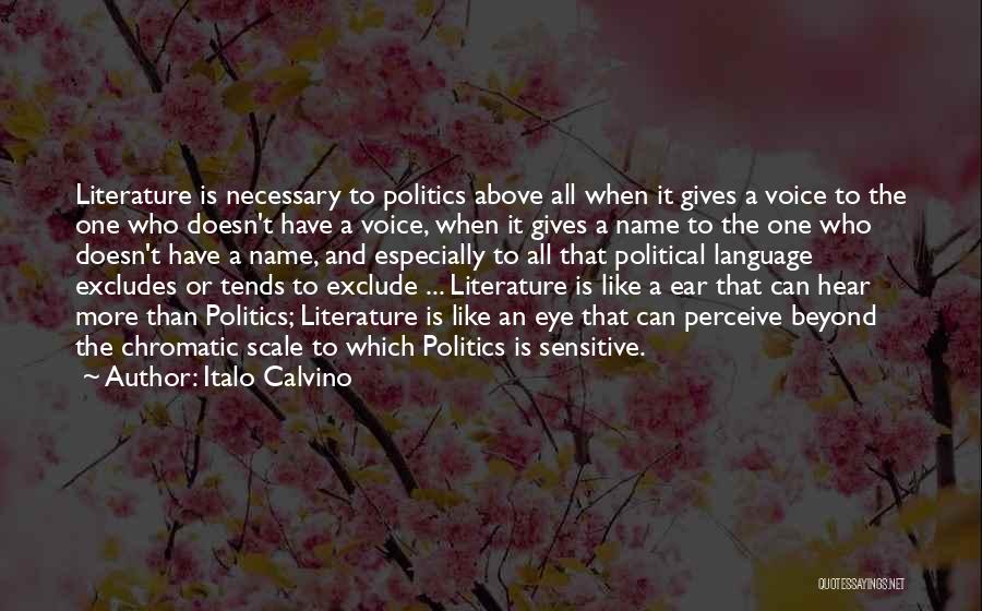 Literature And Politics Quotes By Italo Calvino