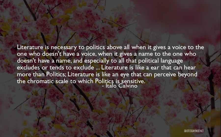 Literature And Politics Quotes By Italo Calvino