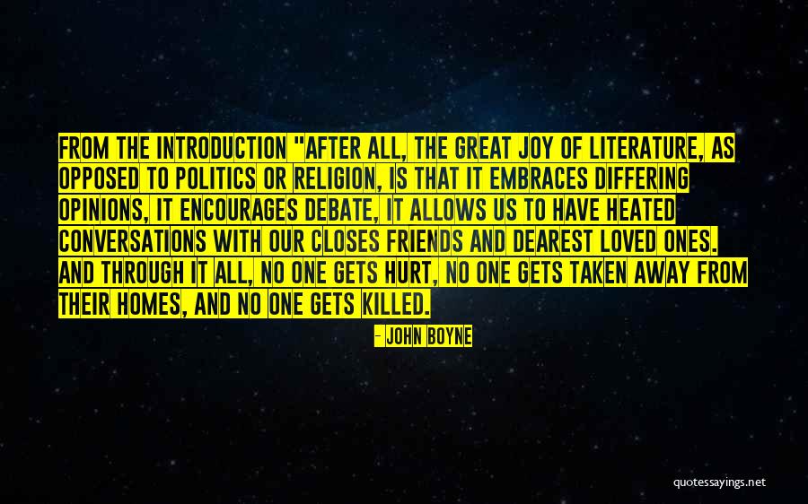 Literature And Politics Quotes By John Boyne Literature And Politics Quotes By John Boyne