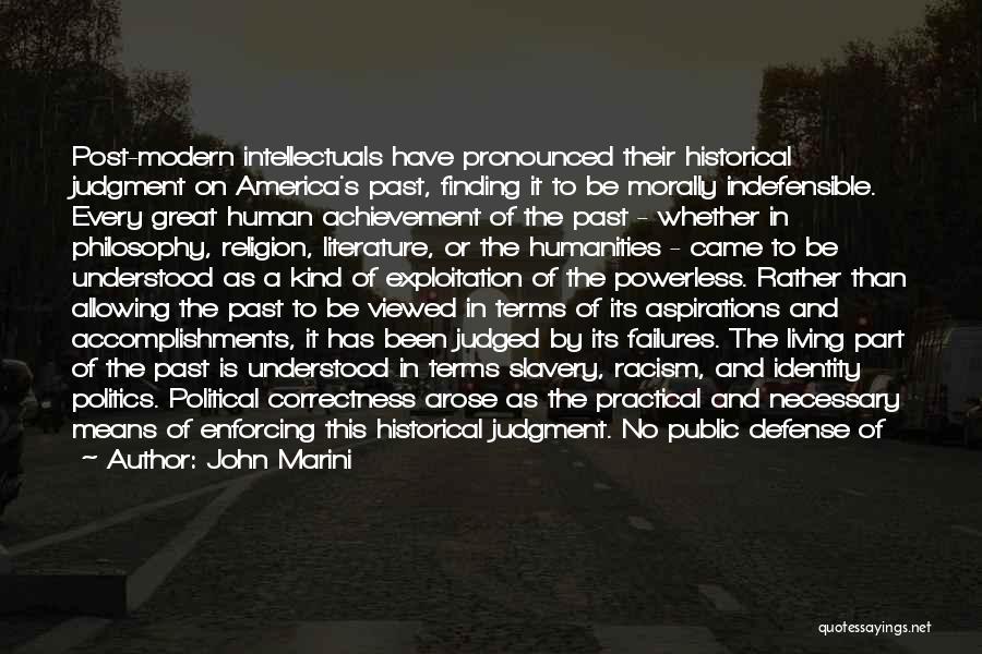 Literature And Politics Quotes By John Marini Literature And Politics Quotes By John Marini