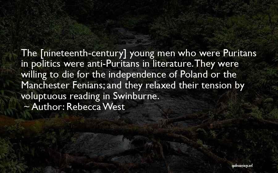 Literature And Politics Quotes By Rebecca West