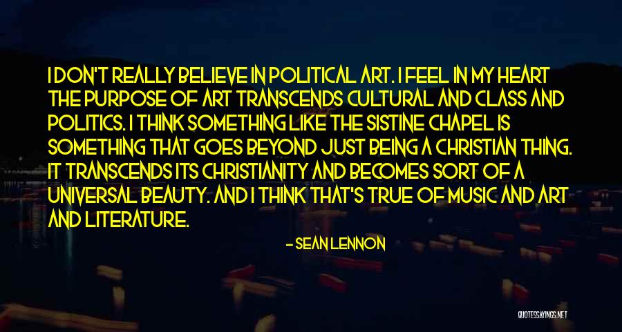 Literature And Politics Quotes By Sean Lennon