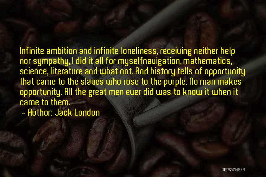 Literature And Science Quotes By Jack London