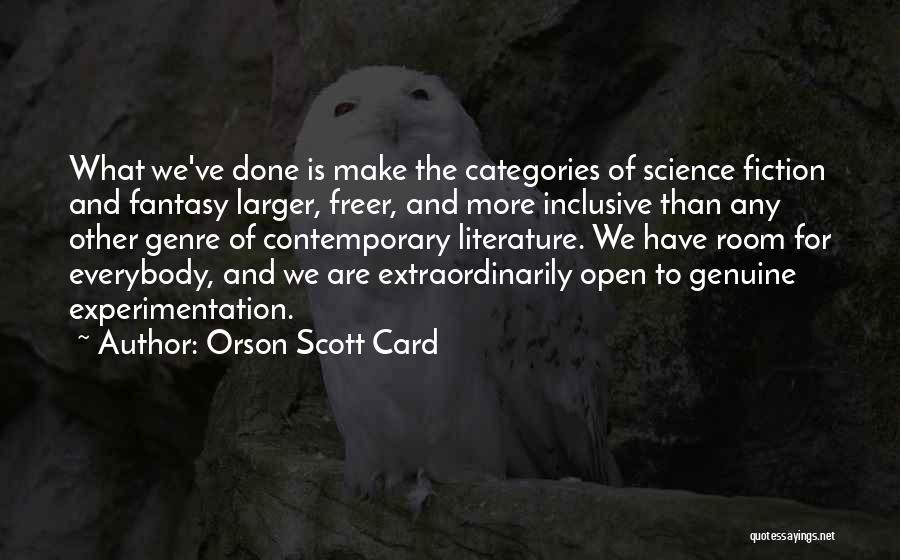 Literature And Science Quotes By Orson Scott Card