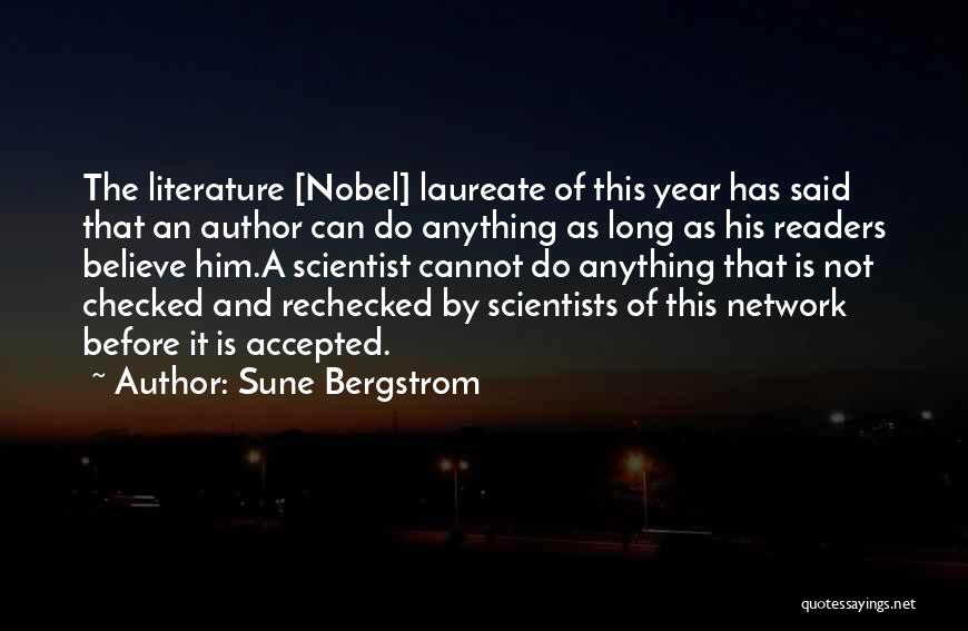 Literature And Science Quotes By Sune Bergstrom