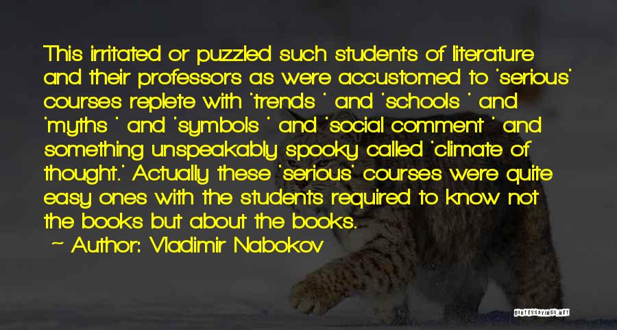 Literature And Teaching Quotes By Vladimir Nabokov