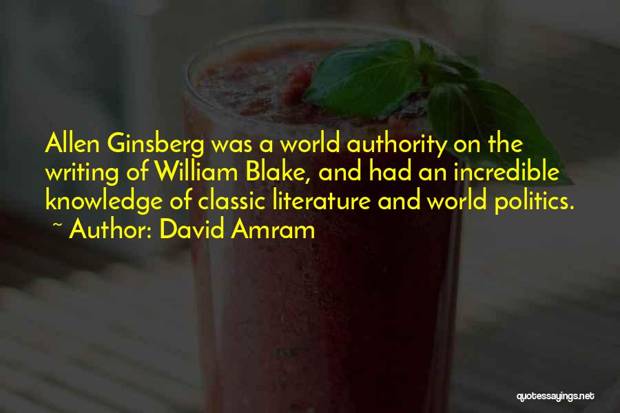 Literature And The World Quotes By David Amram