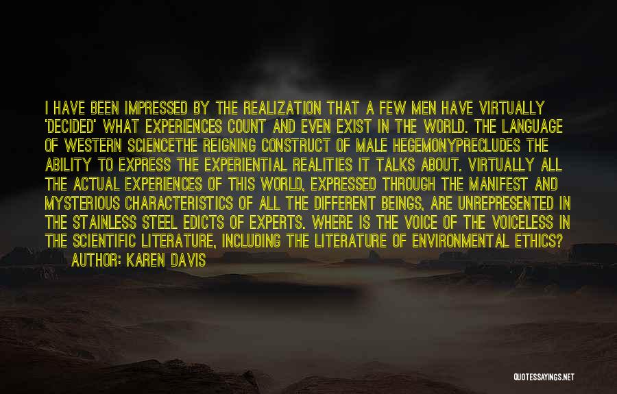 Literature And The World Quotes By Karen Davis