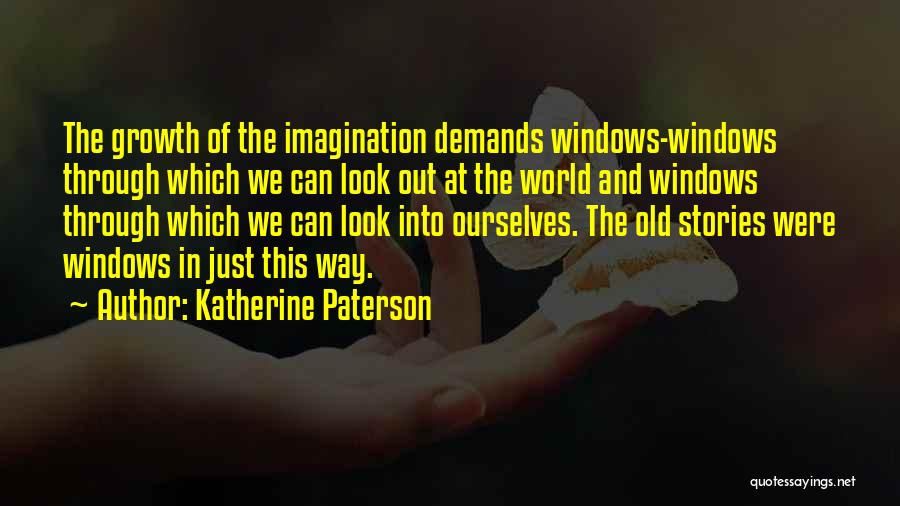 Literature And The World Quotes By Katherine Paterson