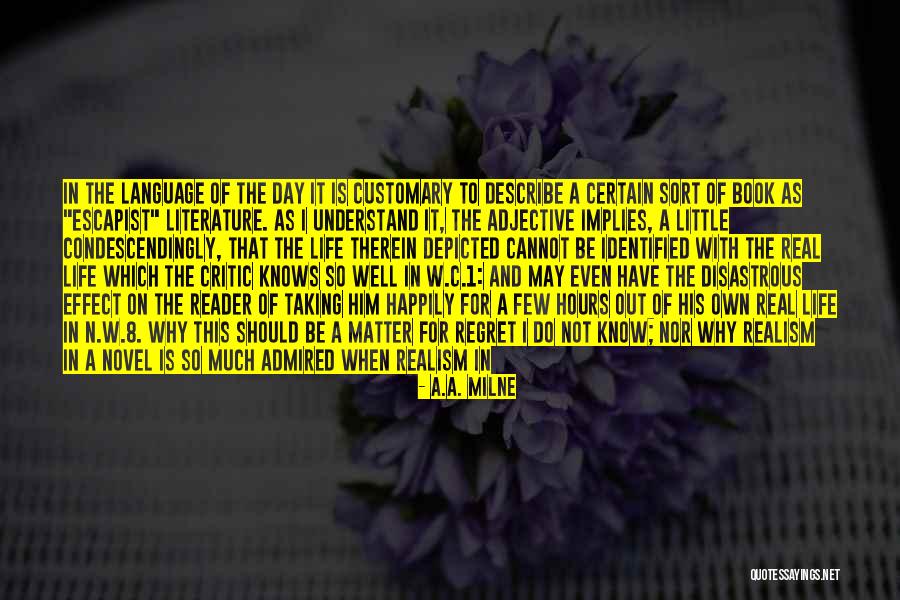 Literature Book Quotes By A.A. Milne Literature Book Quotes By A.A. Milne