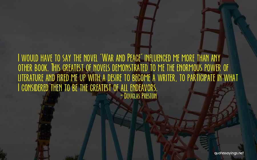 Literature Book Quotes By Douglas Preston Literature Book Quotes By Douglas Preston
