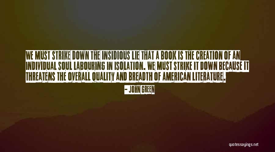 Literature Book Quotes By John Green Literature Book Quotes By John Green