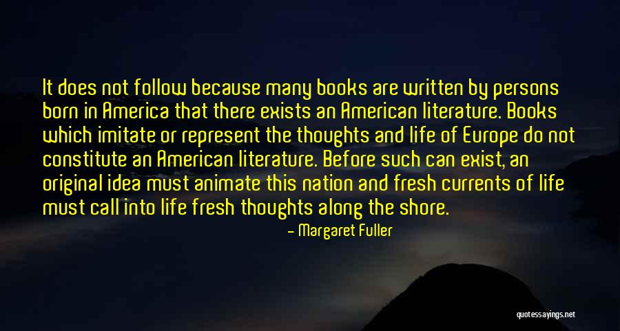 Literature Book Quotes By Margaret Fuller Literature Book Quotes By Margaret Fuller