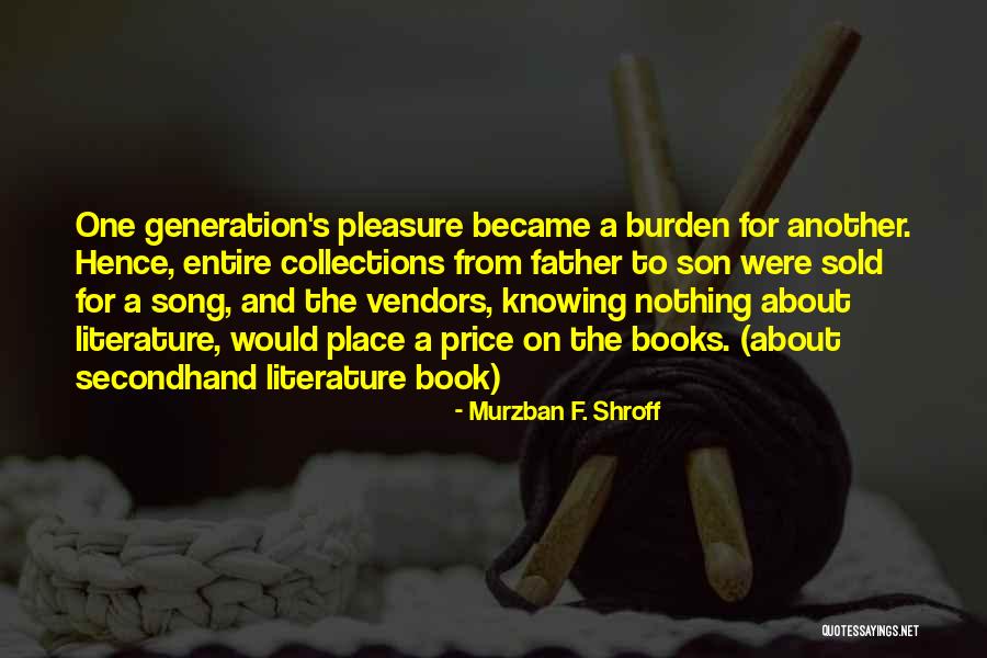 Literature Book Quotes By Murzban F. Shroff Literature Book Quotes By Murzban F. Shroff