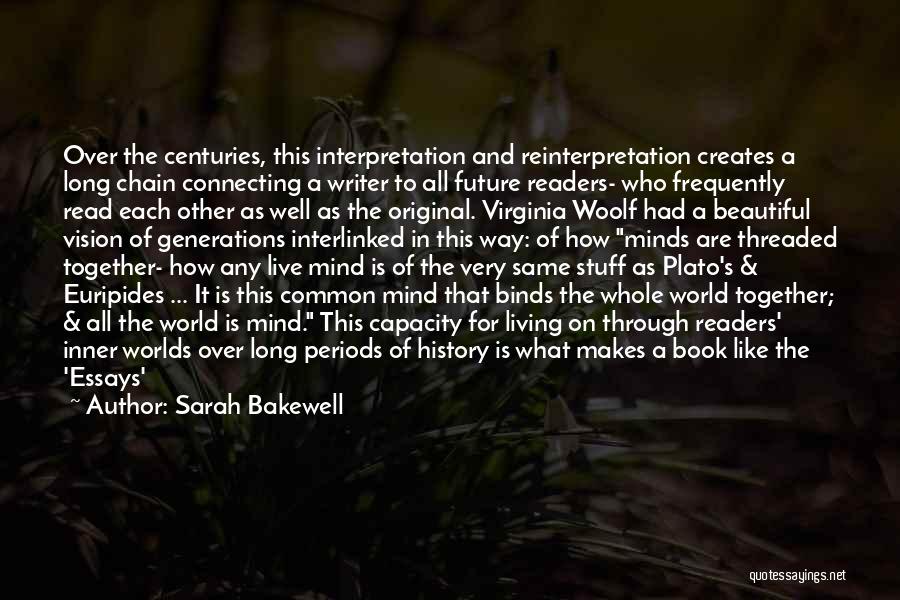 Literature By Virginia Woolf Quotes By Sarah Bakewell