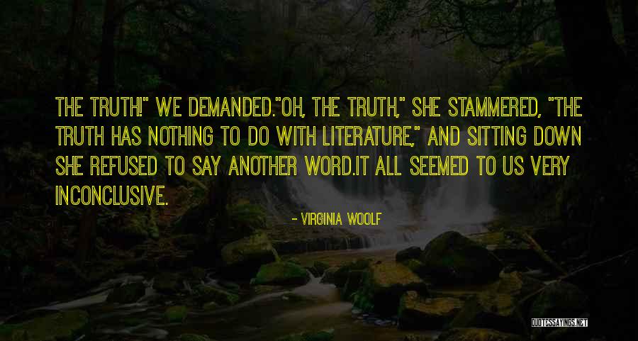 Literature By Virginia Woolf Quotes By Virginia Woolf