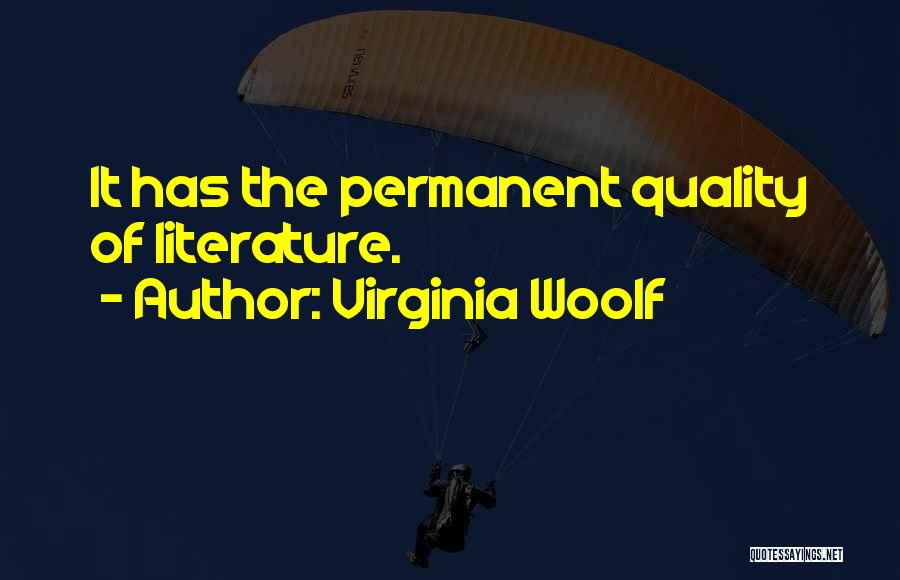 Literature By Virginia Woolf Quotes By Virginia Woolf