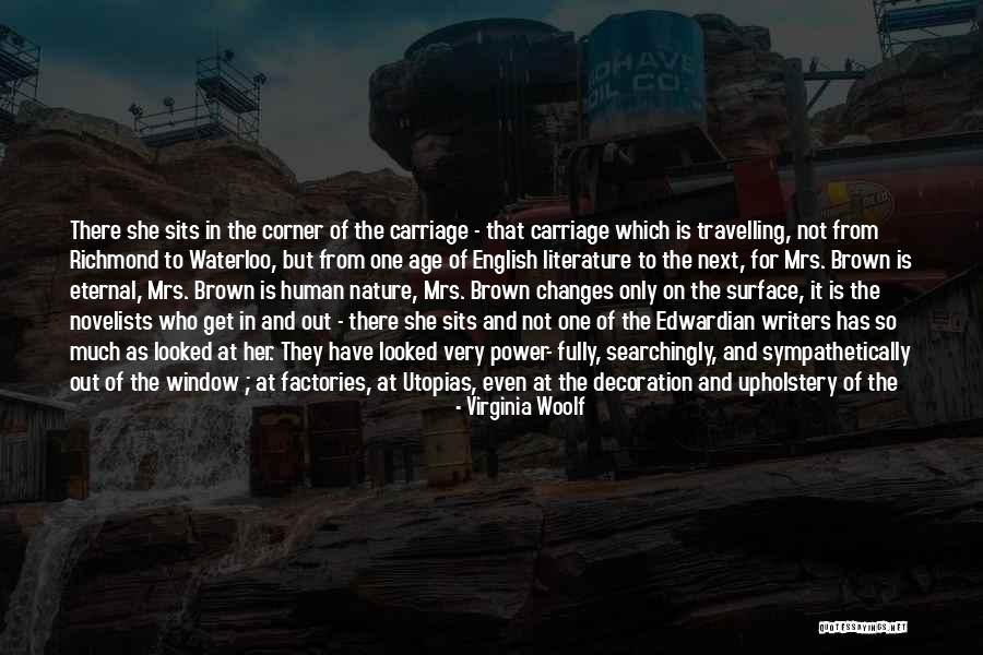 Literature By Virginia Woolf Quotes By Virginia Woolf Literature By Virginia Woolf Quotes By Virginia Woolf