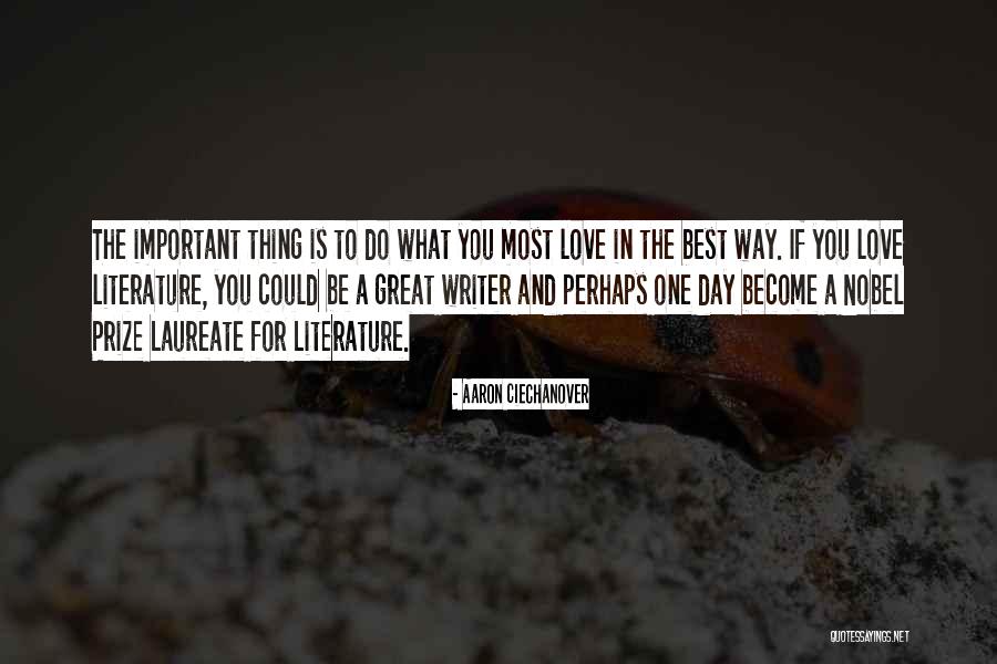 Literature Is Important Quotes By Aaron Ciechanover Literature Is Important Quotes By Aaron Ciechanover