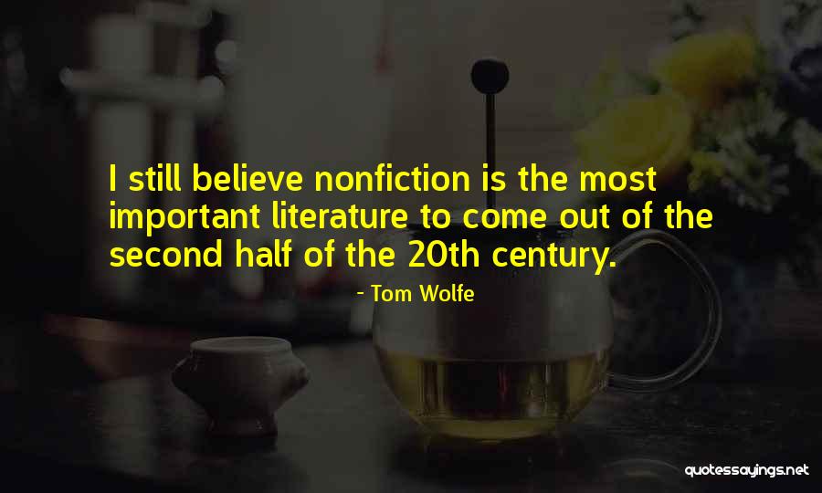 Literature Is Important Quotes By Tom Wolfe Literature Is Important Quotes By Tom Wolfe