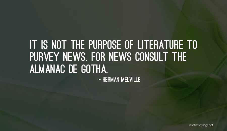 Literature Is News Quotes By Herman Melville Literature Is News Quotes By Herman Melville