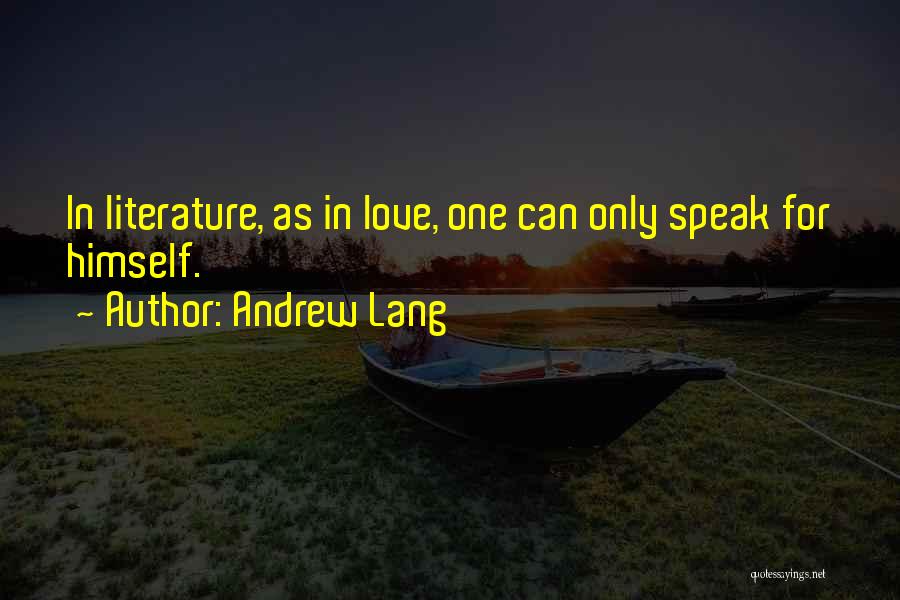 Literature Love Quotes By Andrew Lang