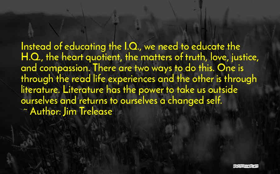 Literature Love Quotes By Jim Trelease