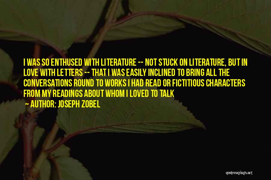 Literature Love Quotes By Joseph Zobel Literature Love Quotes By Joseph Zobel