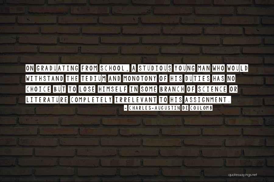 Literature Of Science Quotes By Charles-Augustin De Coulomb Literature Of Science Quotes By Charles-Augustin De Coulomb