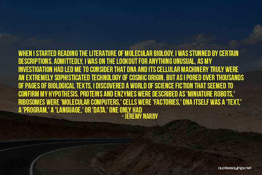 Literature Of Science Quotes By Jeremy Narby Literature Of Science Quotes By Jeremy Narby