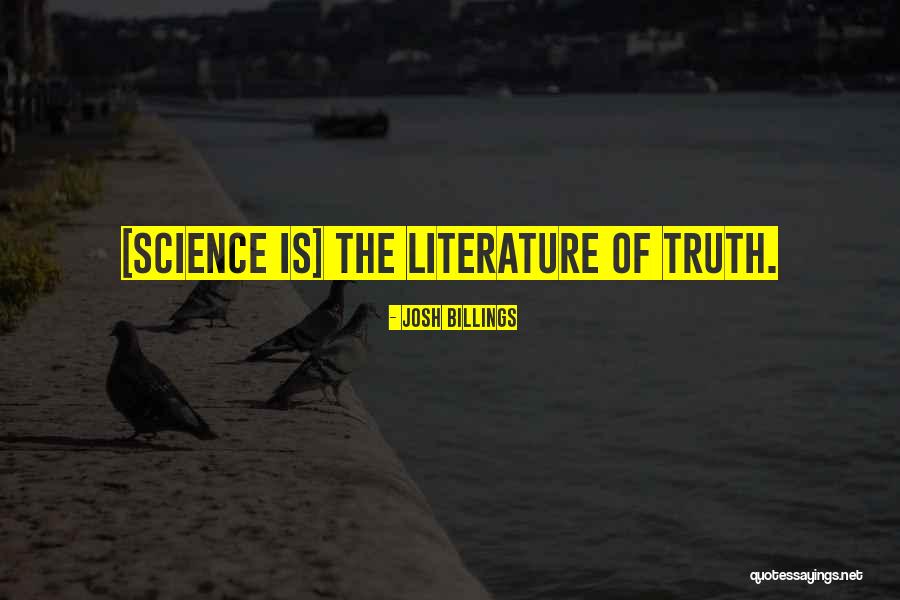 Literature Of Science Quotes By Josh Billings Literature Of Science Quotes By Josh Billings
