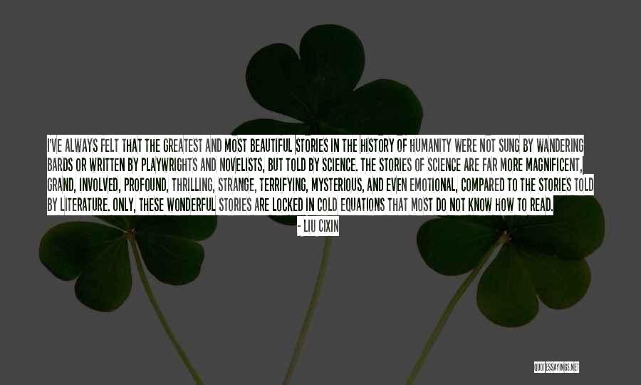 Literature Of Science Quotes By Liu Cixin Literature Of Science Quotes By Liu Cixin