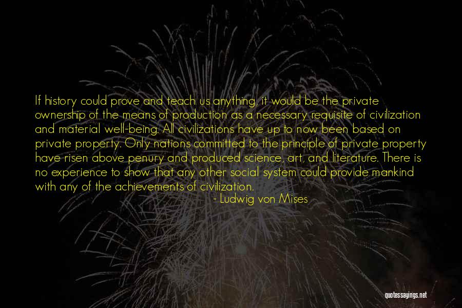 Literature Of Science Quotes By Ludwig Von Mises Literature Of Science Quotes By Ludwig Von Mises