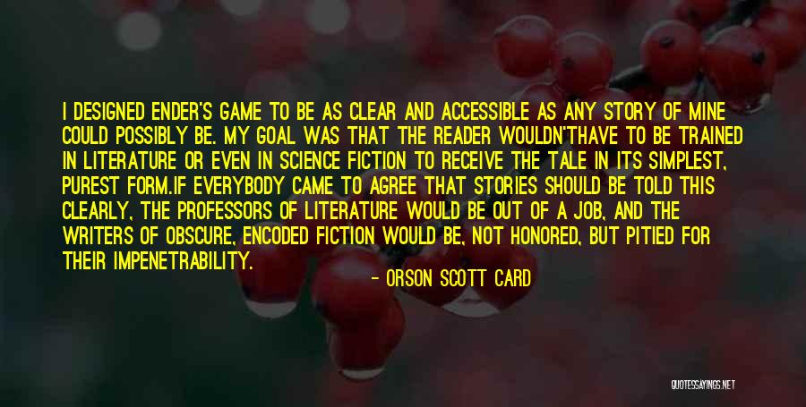 Literature Of Science Quotes By Orson Scott Card Literature Of Science Quotes By Orson Scott Card
