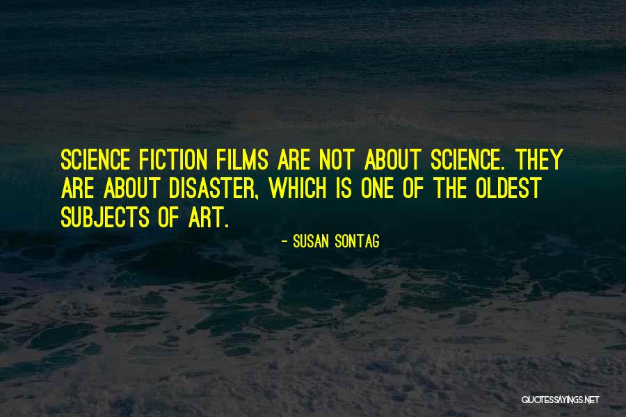 Literature Of Science Quotes By Susan Sontag Literature Of Science Quotes By Susan Sontag