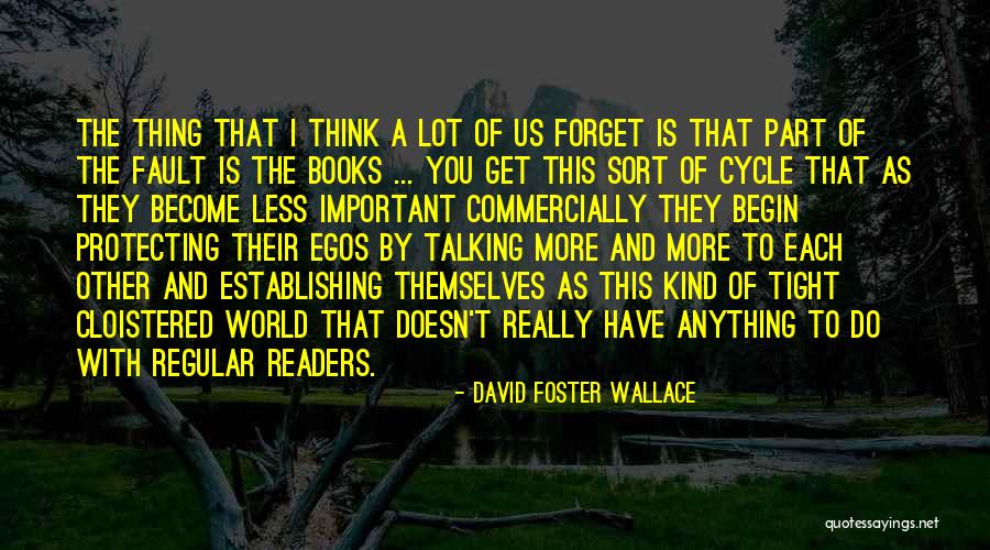 Literature Quotes By David Foster Wallace