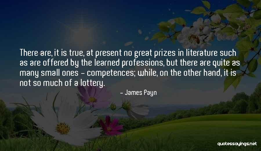 Literature Quotes By James Payn