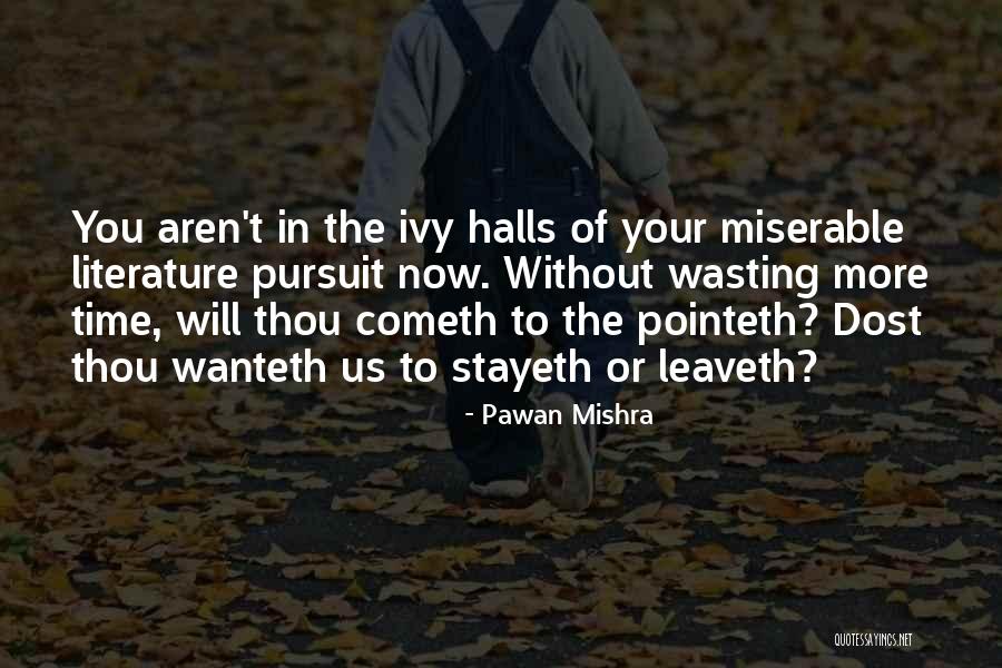 Literature Quotes By Pawan Mishra