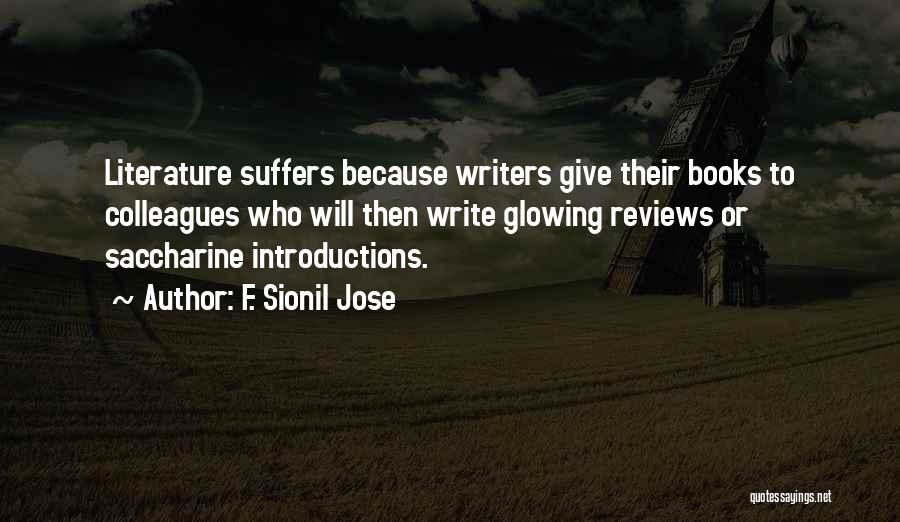 Literature Reviews Quotes By F. Sionil Jose