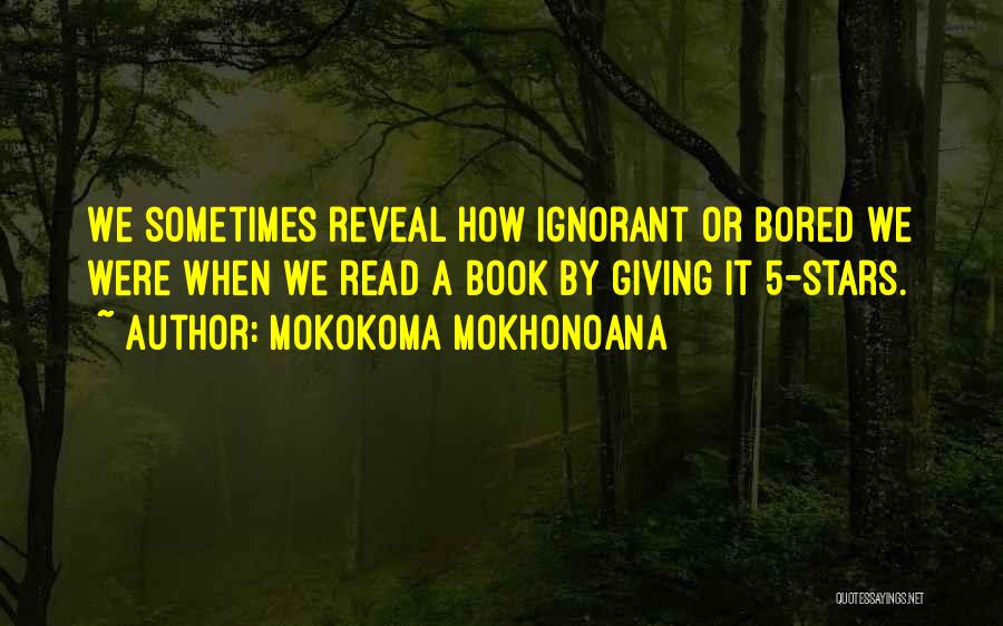 Literature Reviews Quotes By Mokokoma Mokhonoana