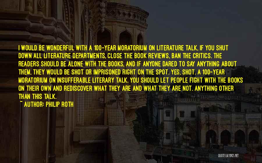 Literature Reviews Quotes By Philip Roth